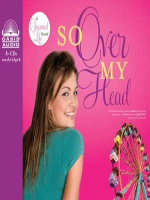 So Over My Head - Audiobook